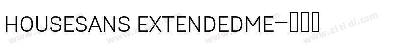 HouseSans ExtendedMe字体转换